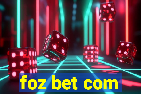 foz bet com